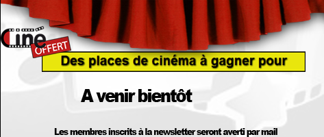 Des places gratuites  gagner bientt